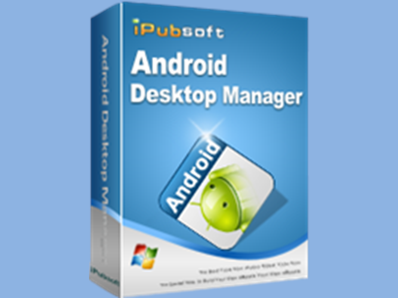 Ipubsoft android desktop manager serial number